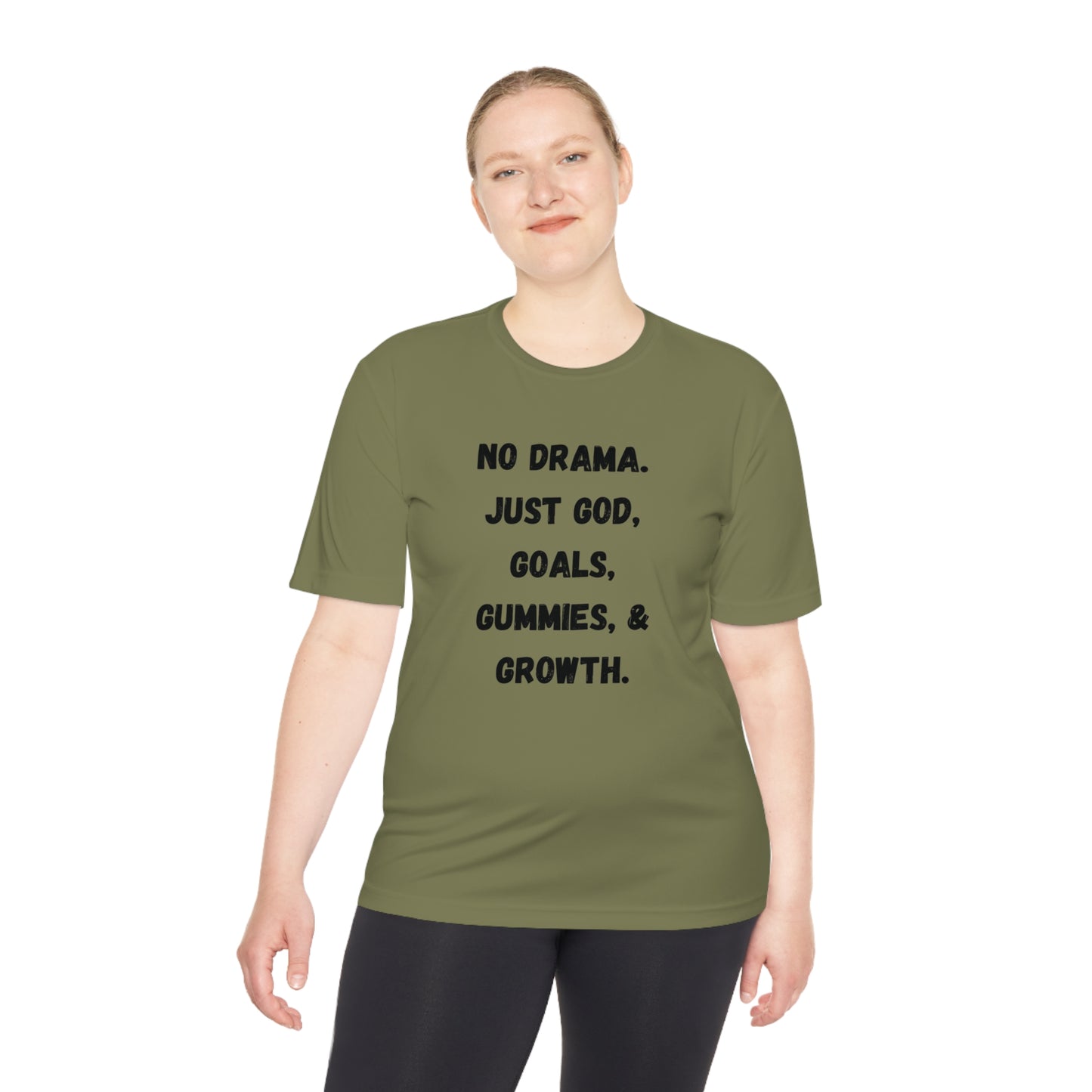 No drama. Just God, Goals, Gummies, & Growth Unisex Moisture Wicking Tee