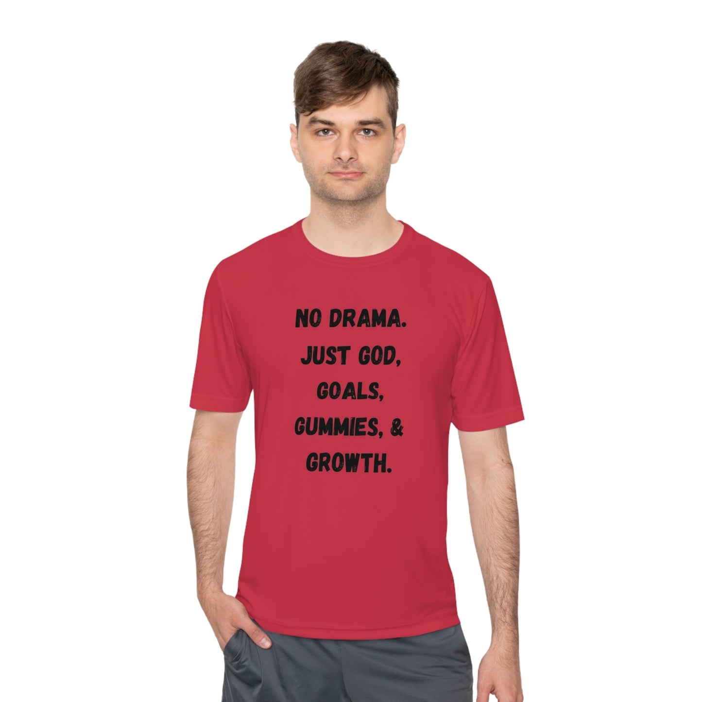 No drama. Just God, Goals, Gummies, & Growth Unisex Moisture Wicking Tee