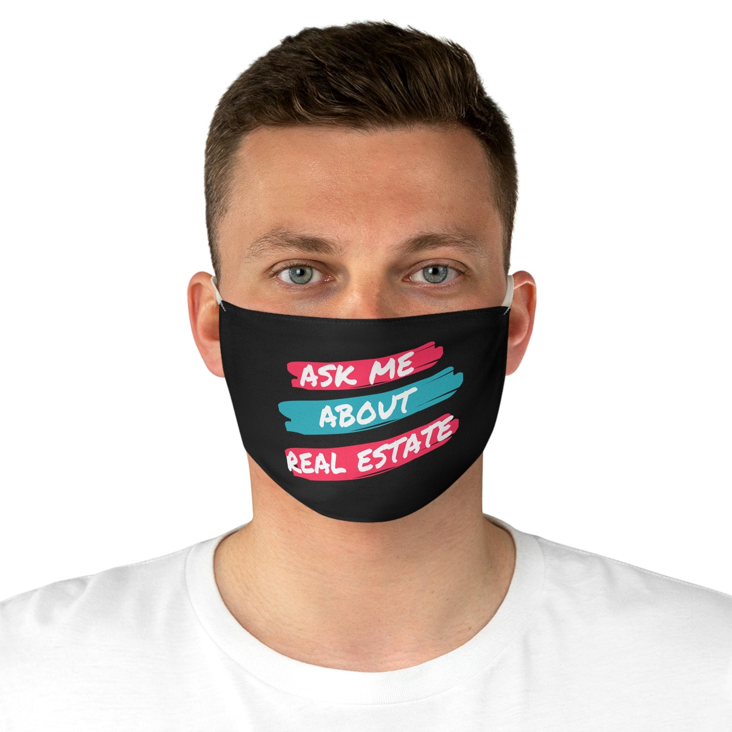 Ask me about Real Estate Fabric Face Mask