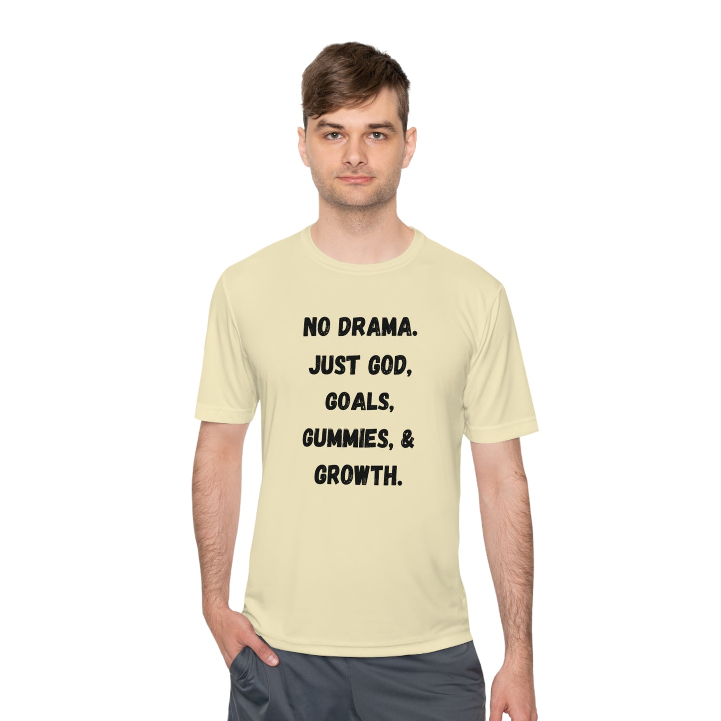 No drama. Just God, Goals, Gummies, & Growth Unisex Moisture Wicking Tee