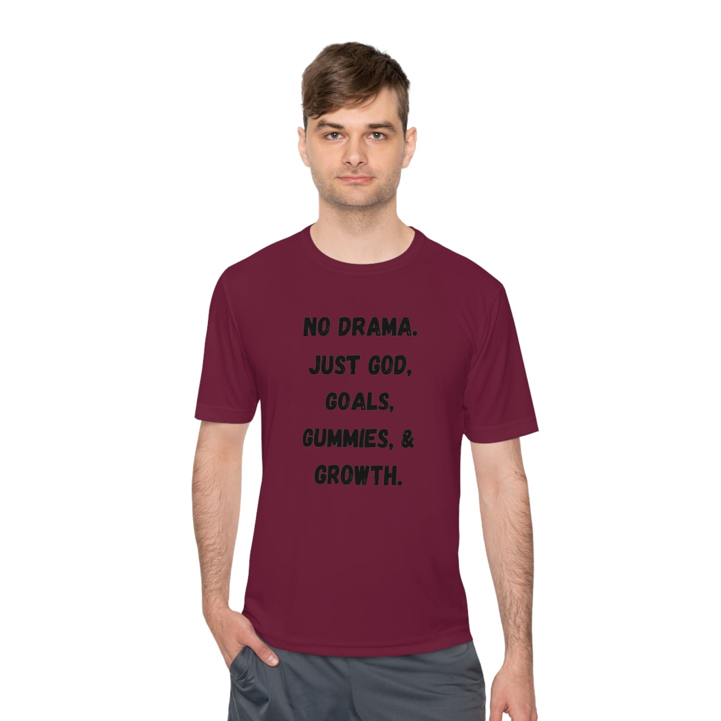 No drama. Just God, Goals, Gummies, & Growth Unisex Moisture Wicking Tee