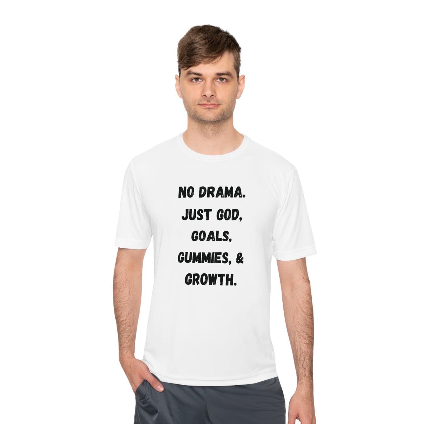 No drama. Just God, Goals, Gummies, & Growth Unisex Moisture Wicking Tee
