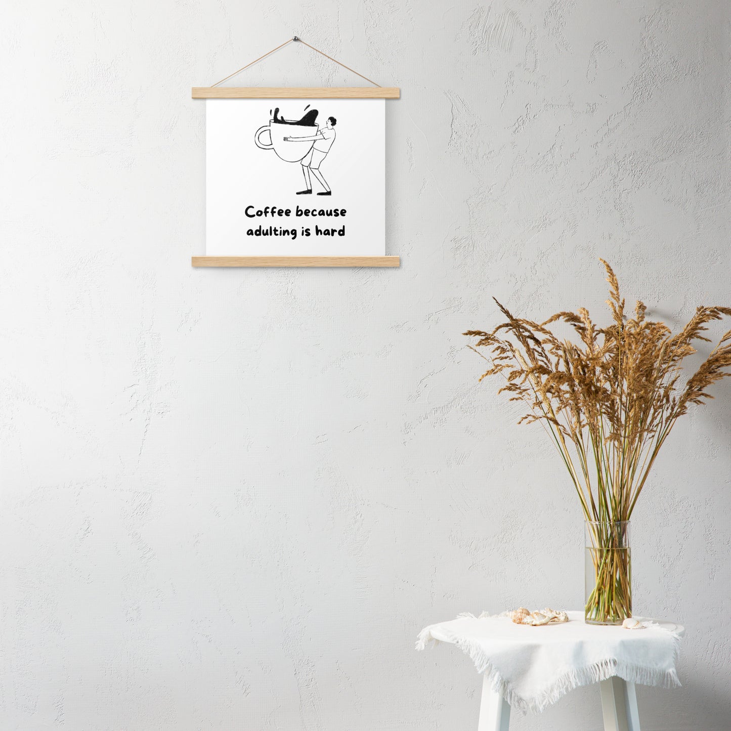 Adulting is hard Poster with hangers - Custom Accessories