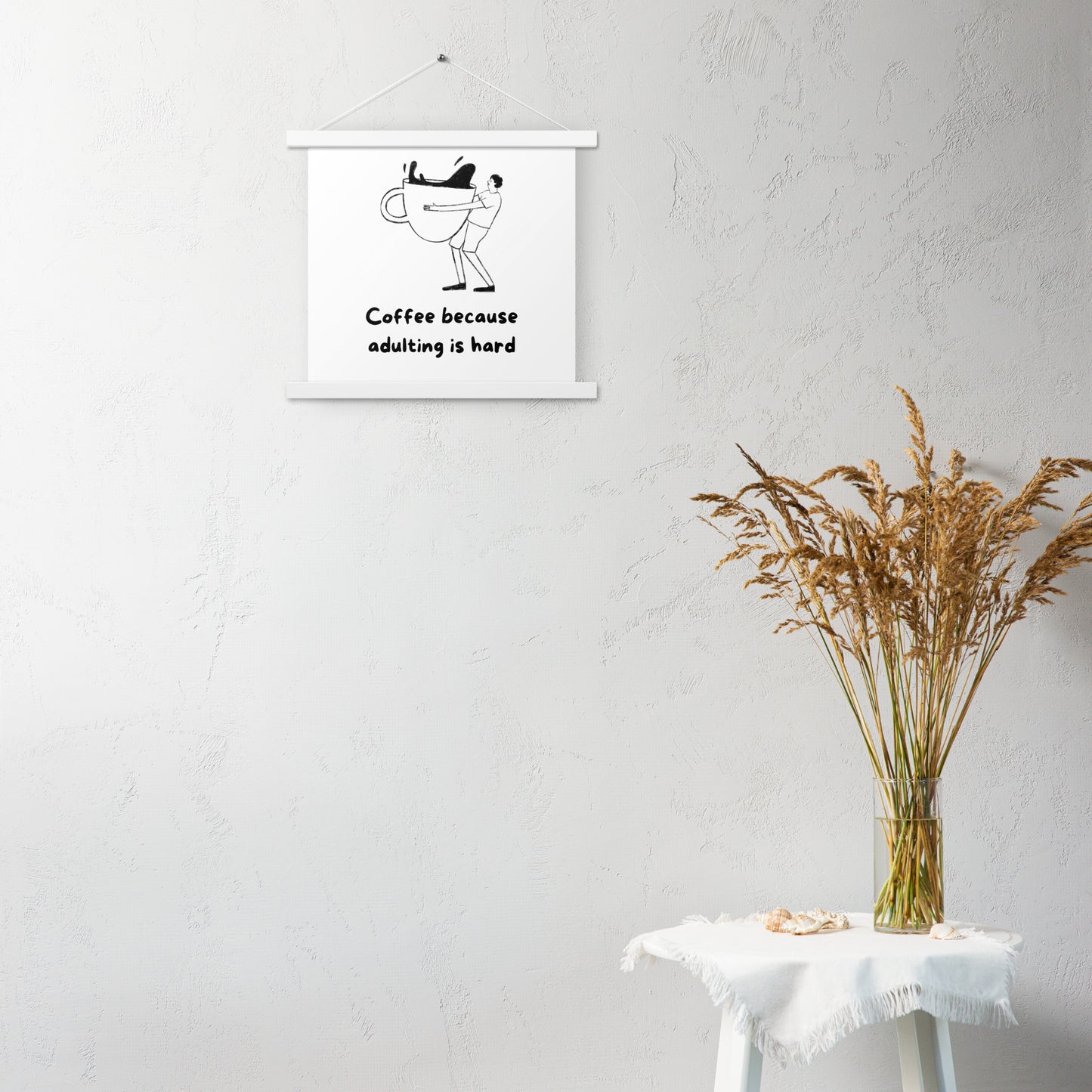Adulting is hard Poster with hangers - Custom Accessories