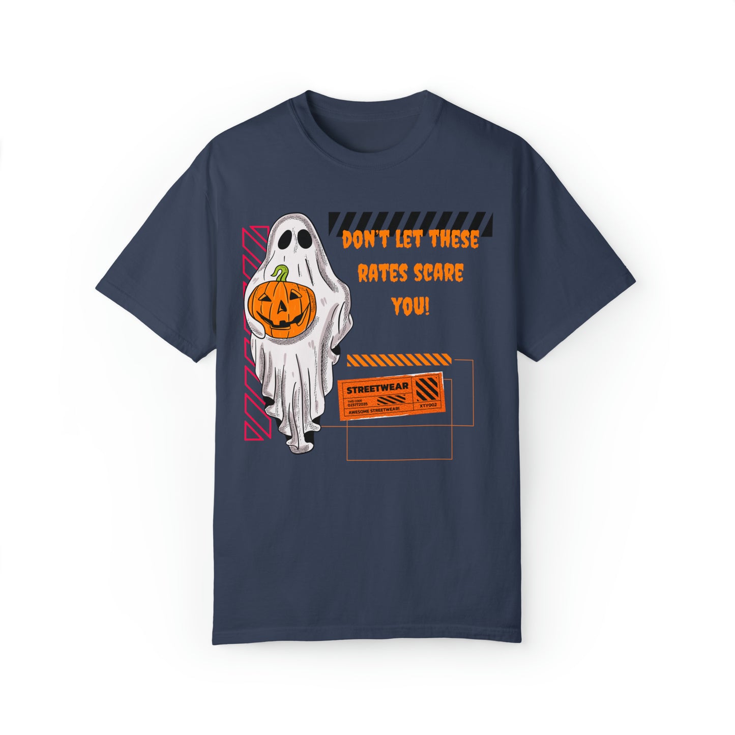 Don't let these rates scare you T-shirt