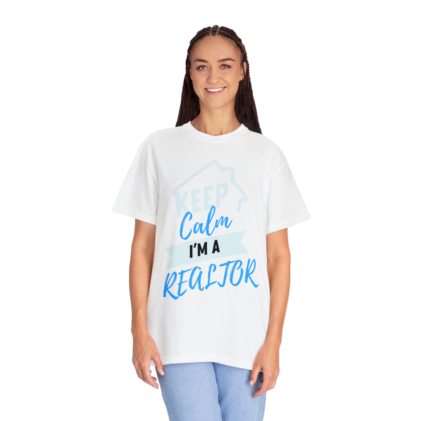 Keep calm I'm a Realtor Unisex Garment-Dyed T-shirt
