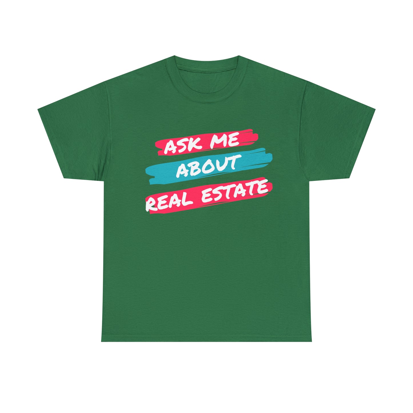 Ask me about Real Estate Unisex Heavy Cotton Tee