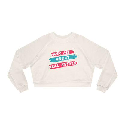 Ask me about Real Estate Women's Cropped Fleece Pullover