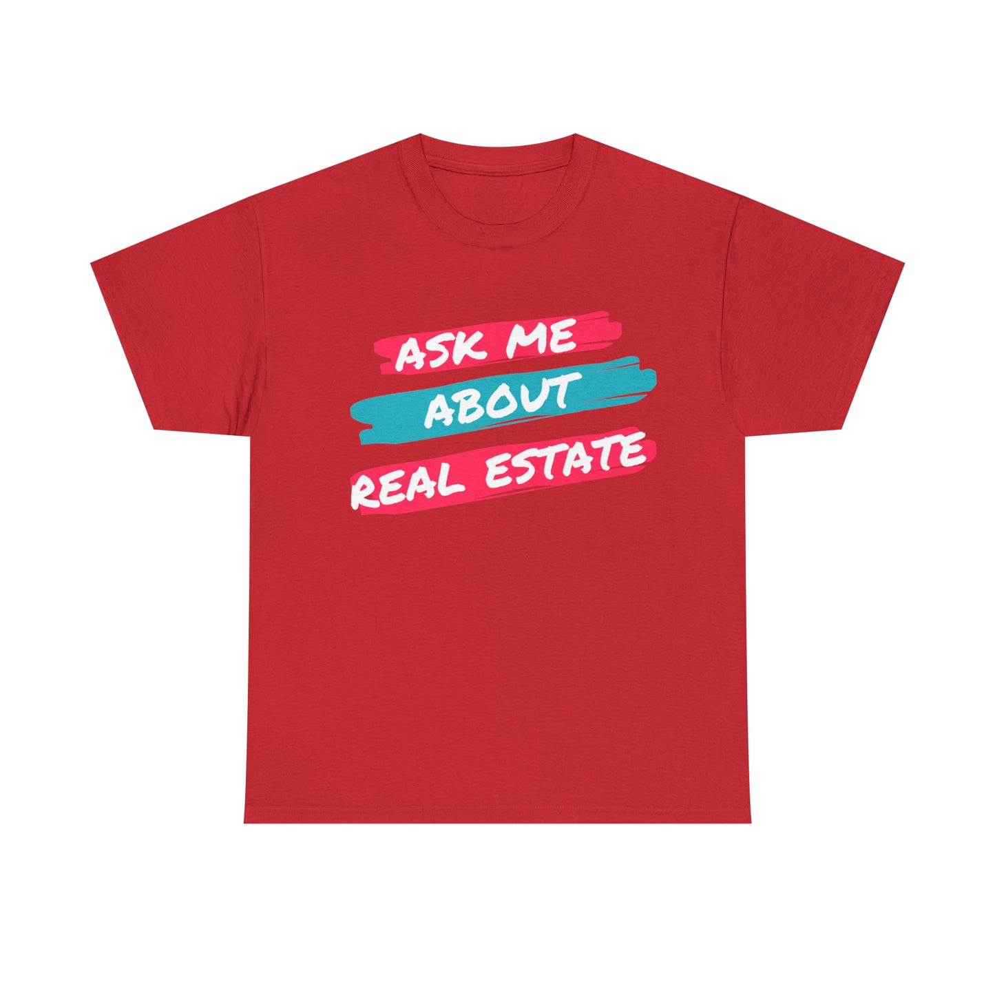 Ask me about Real Estate Unisex Heavy Cotton Tee
