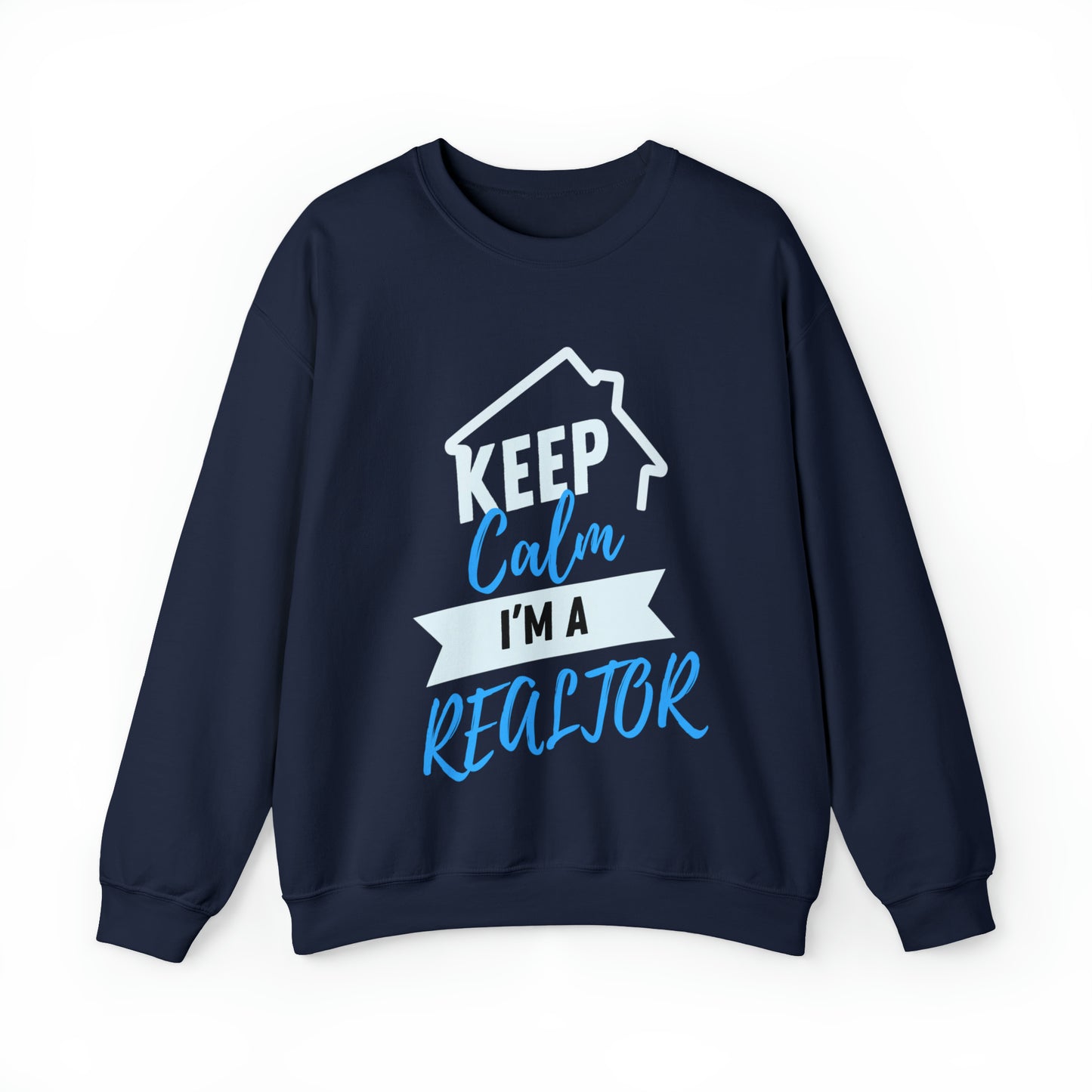 Keep Calm I’m a Realtor Unisex Heavy Blend™ Crewneck Sweatshirt