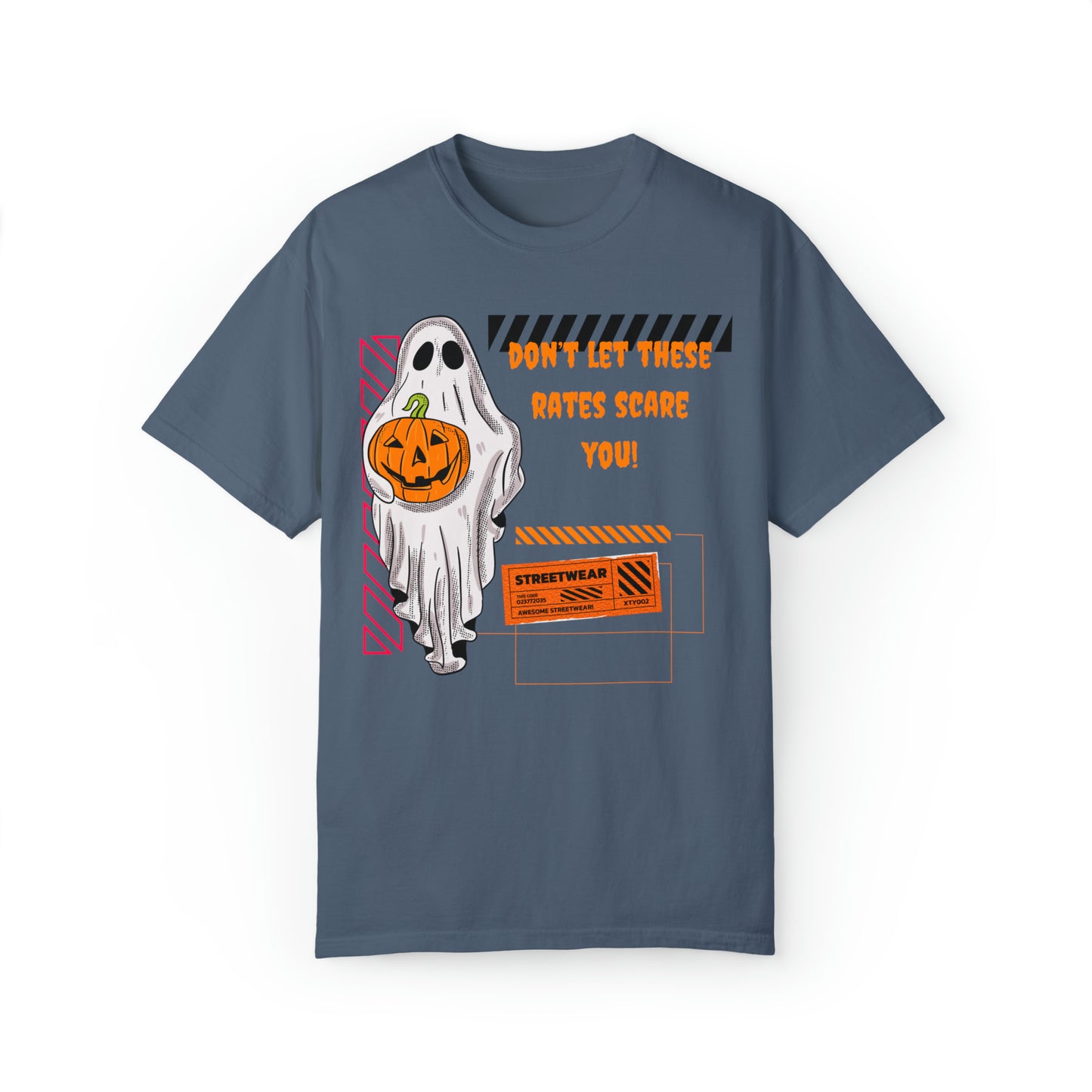 Don't let these rates scare you T-shirt