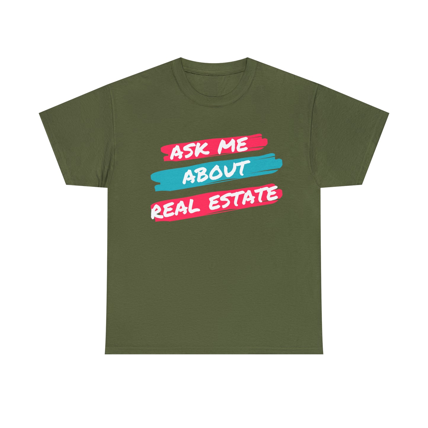 Ask me about Real Estate Unisex Heavy Cotton Tee