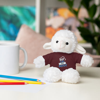 Keep Calm I'm A Broker Stuffed Animals with Tee