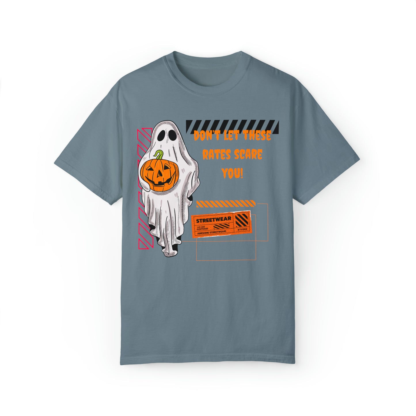 Don't let these rates scare you T-shirt