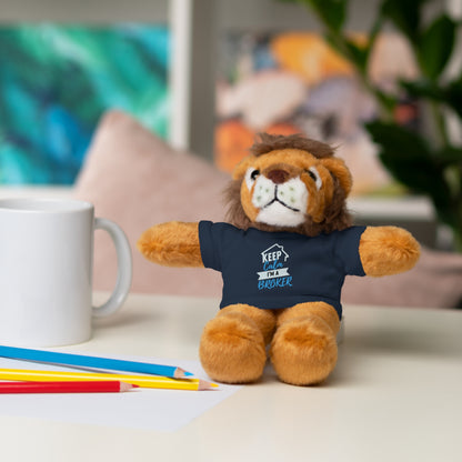 Keep Calm I'm A Broker Stuffed Animals with Tee