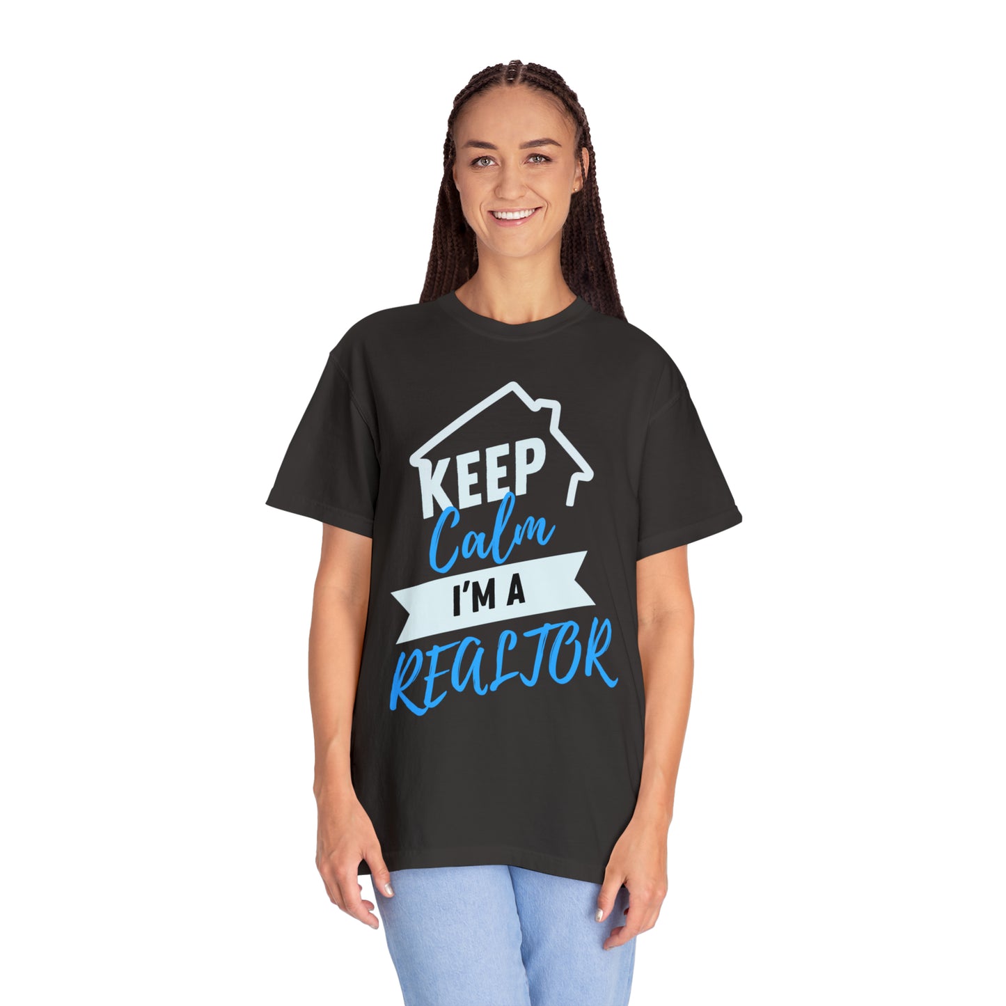 Keep calm I'm a Realtor Unisex Garment-Dyed T-shirt