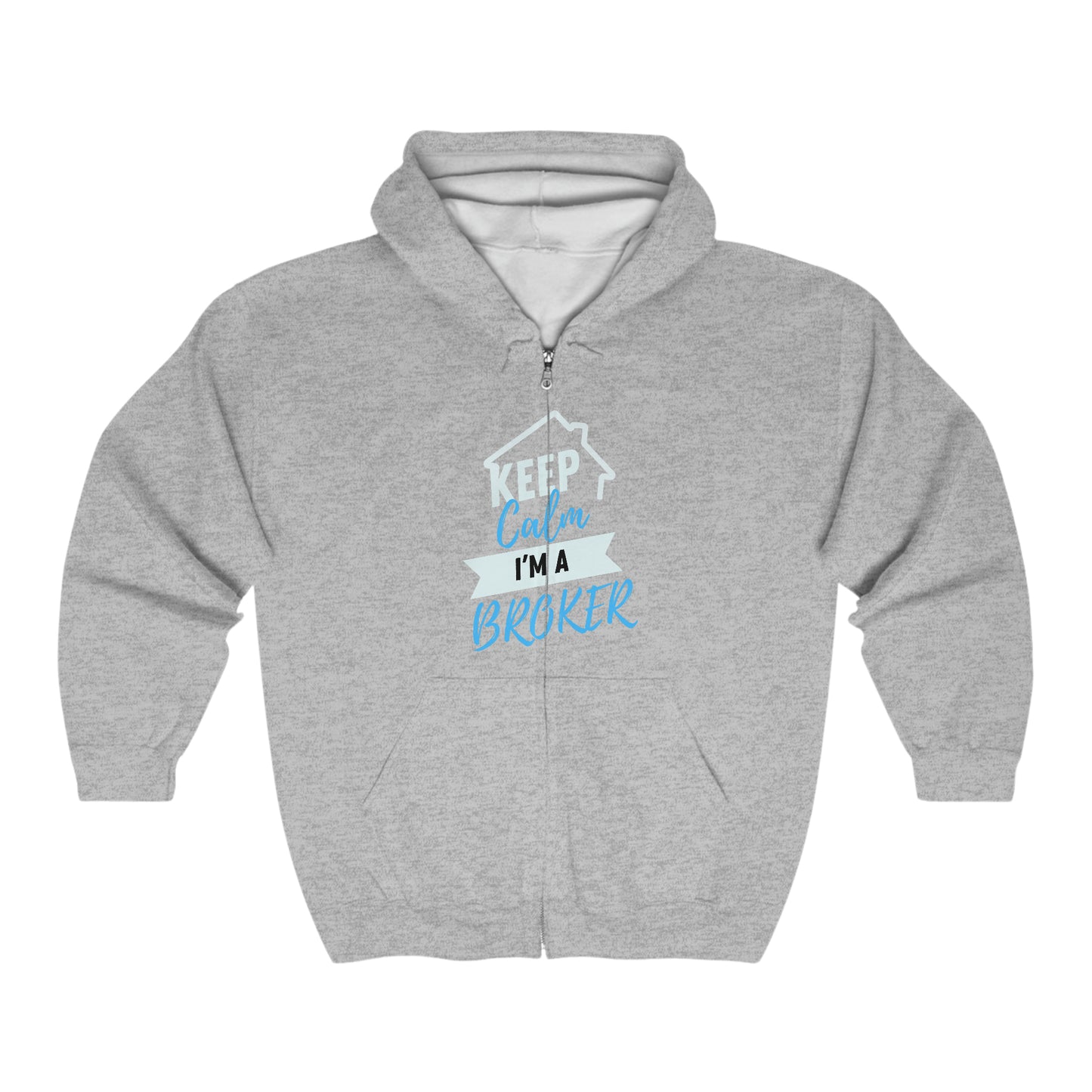 Keep Calm I'm a Broker Unisex Heavy Blend™ Full Zip Hooded Sweatshirt