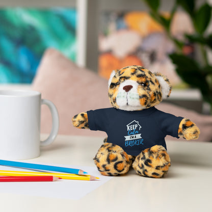 Keep Calm I'm A Broker Stuffed Animals with Tee