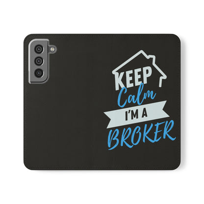 Keep Calm I'm A Broker Flip Cases