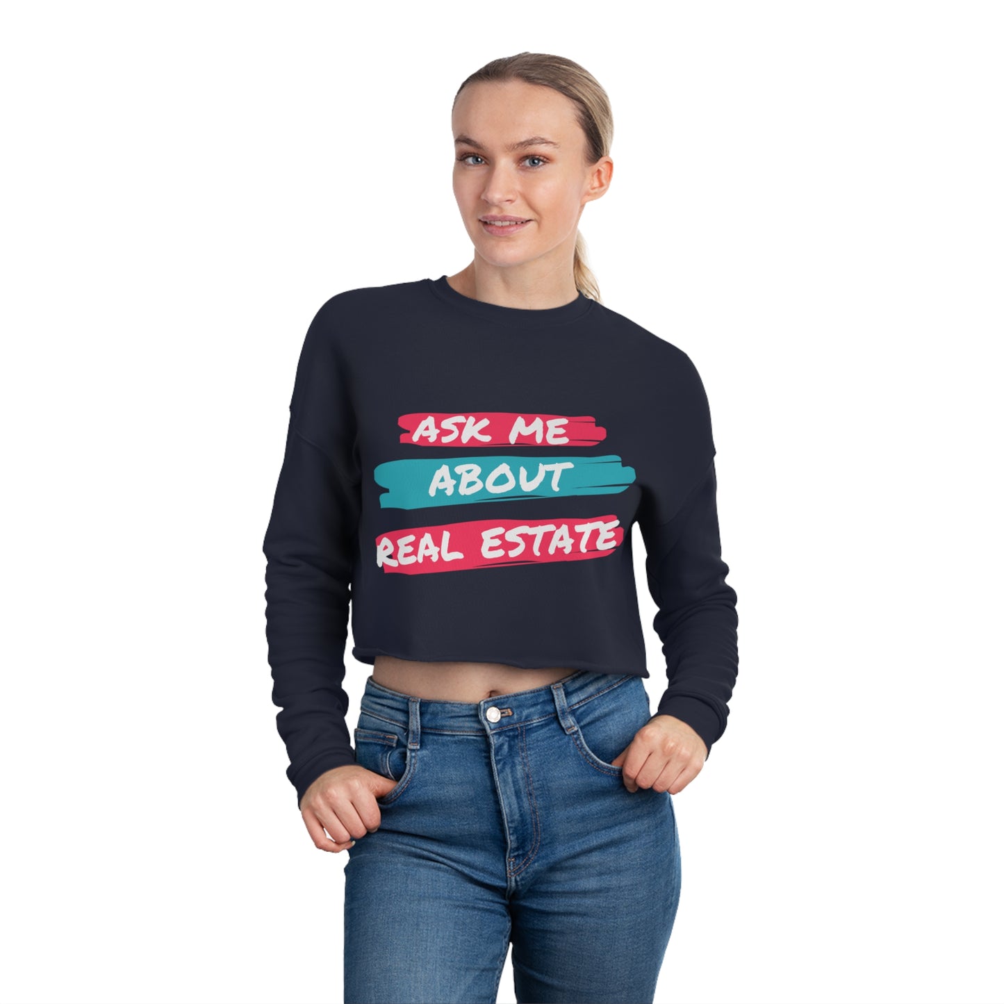 Ask me about Real Estate Women's Cropped Sweatshirt