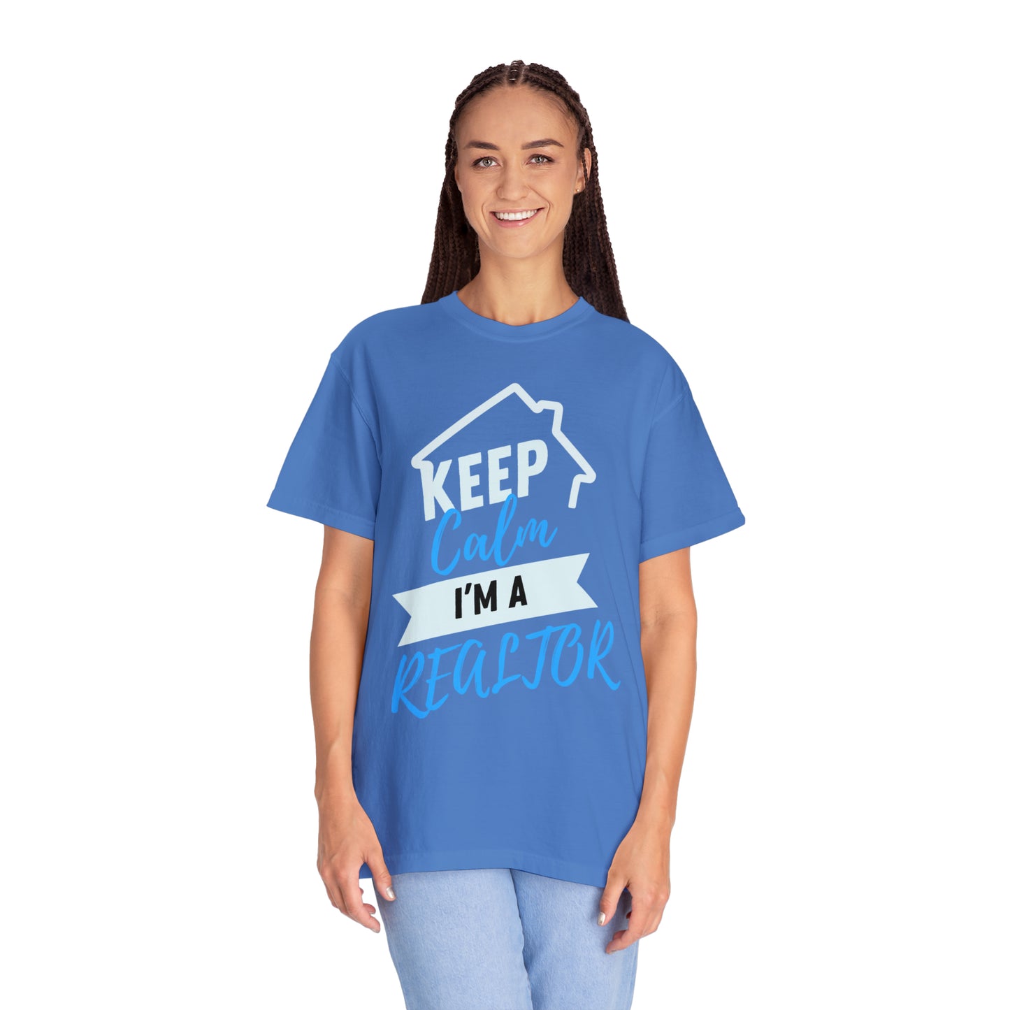 Keep calm I'm a Realtor Unisex Garment-Dyed T-shirt