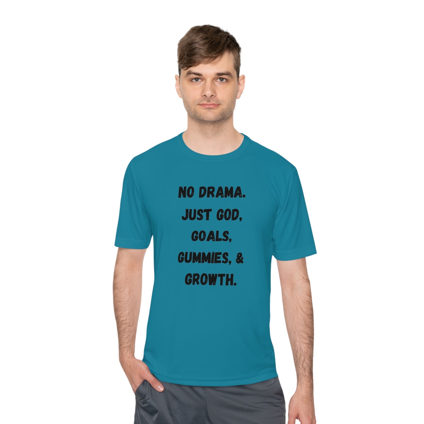 No drama. Just God, Goals, Gummies, & Growth  Unisex Moisture Wicking Tee