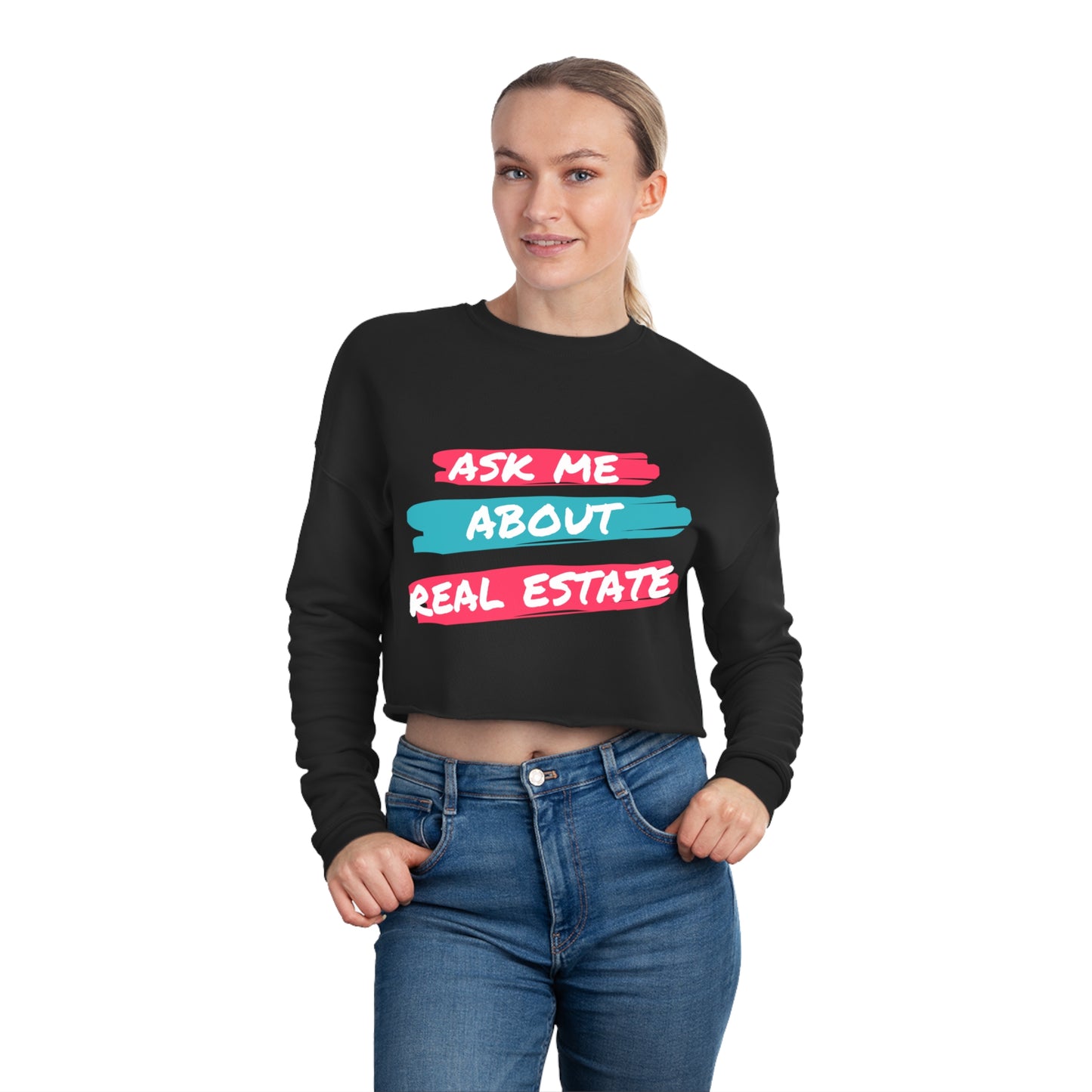 Ask me about Real Estate Women's Cropped Sweatshirt