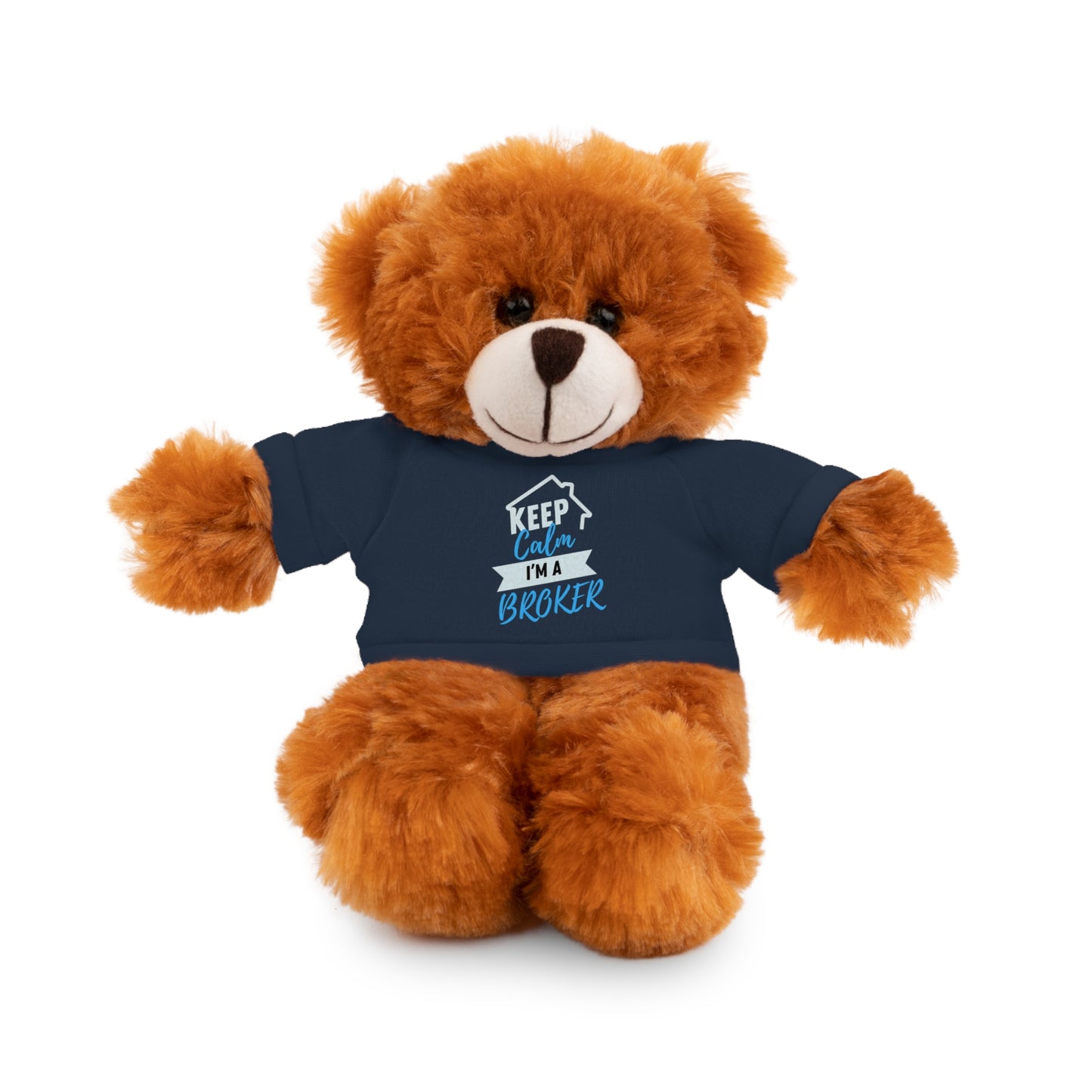 Keep Calm I'm A Broker Stuffed Animals with Tee