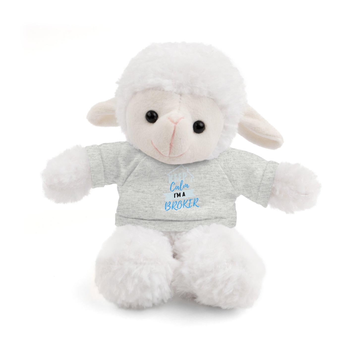 Keep Calm I'm A Broker Stuffed Animals with Tee