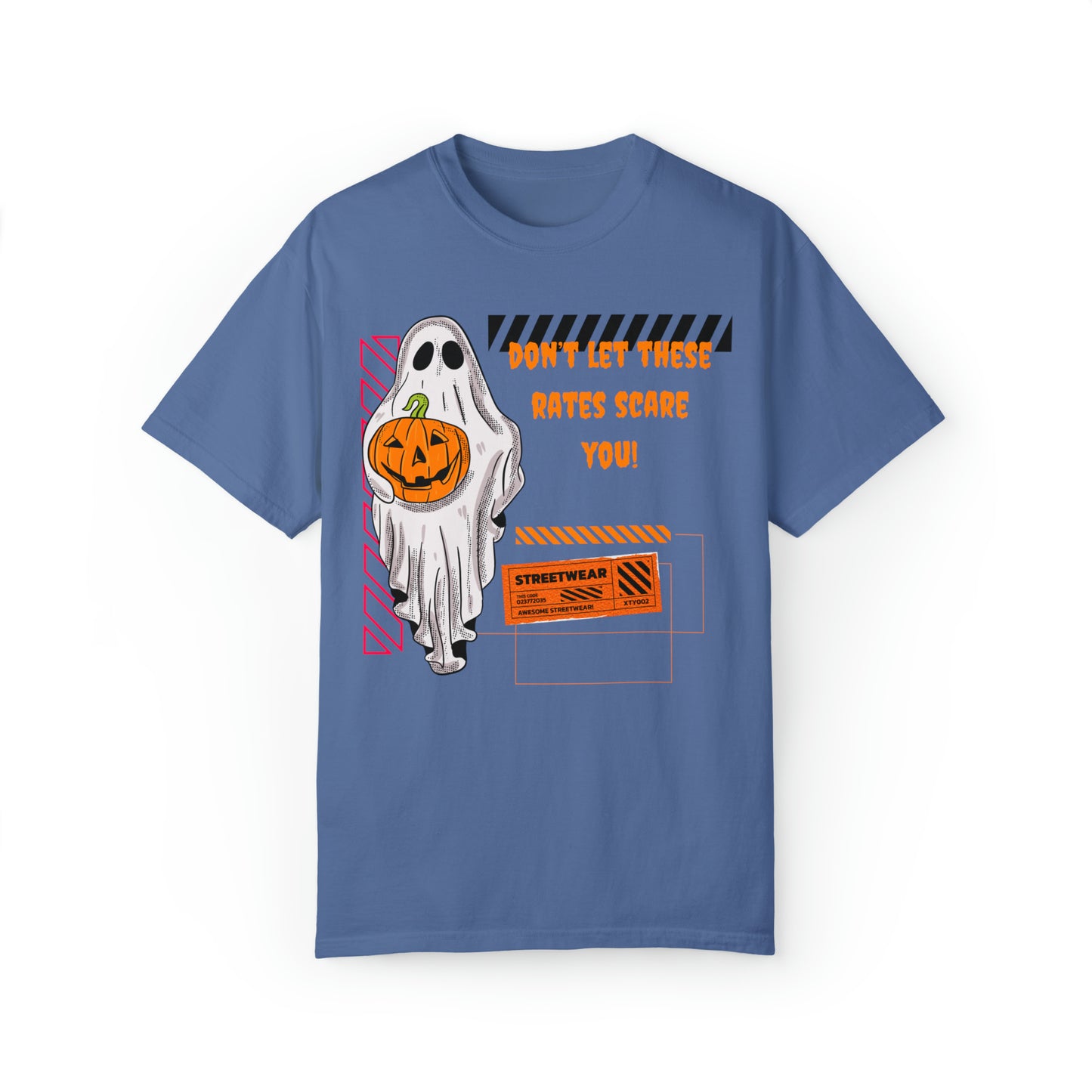 Don't let these rates scare you T-shirt