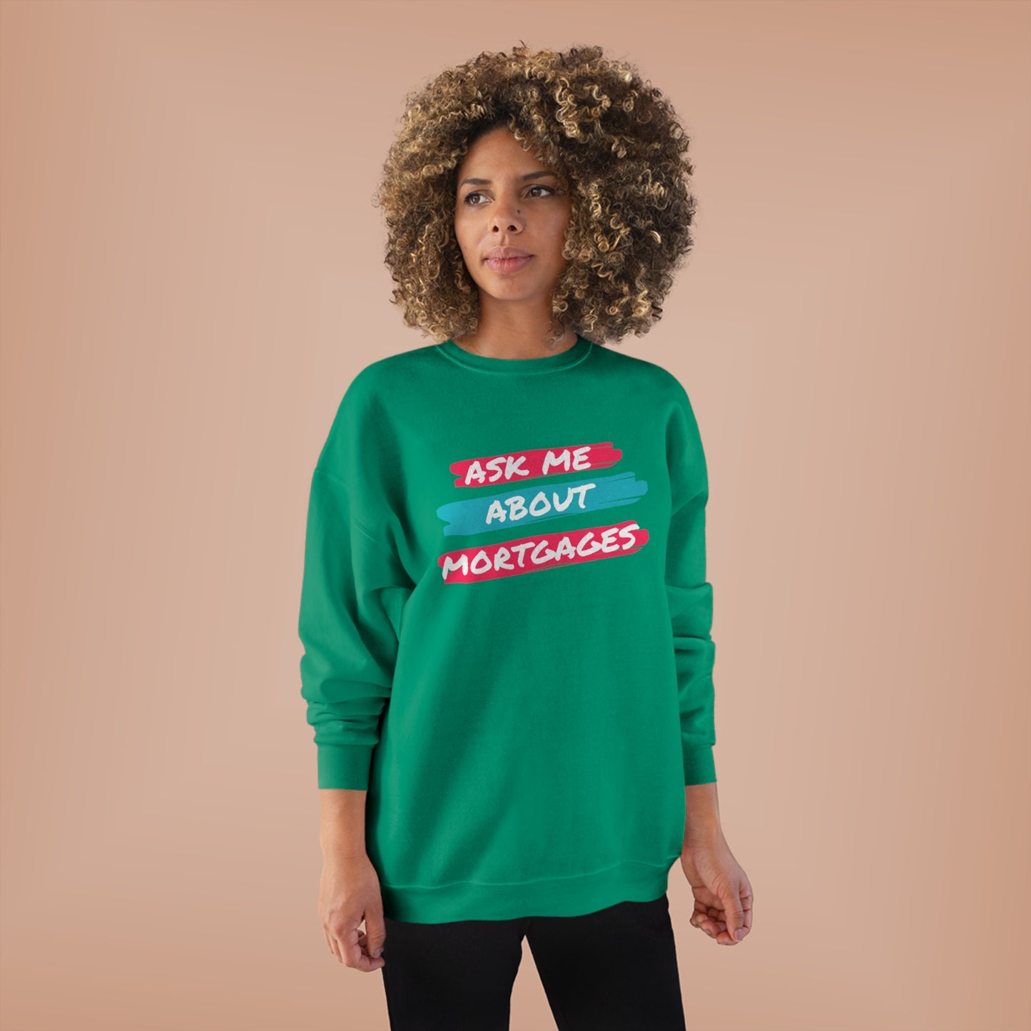 Ask me about Mortgages Unisex EcoSmart® Crewneck Sweatshirt