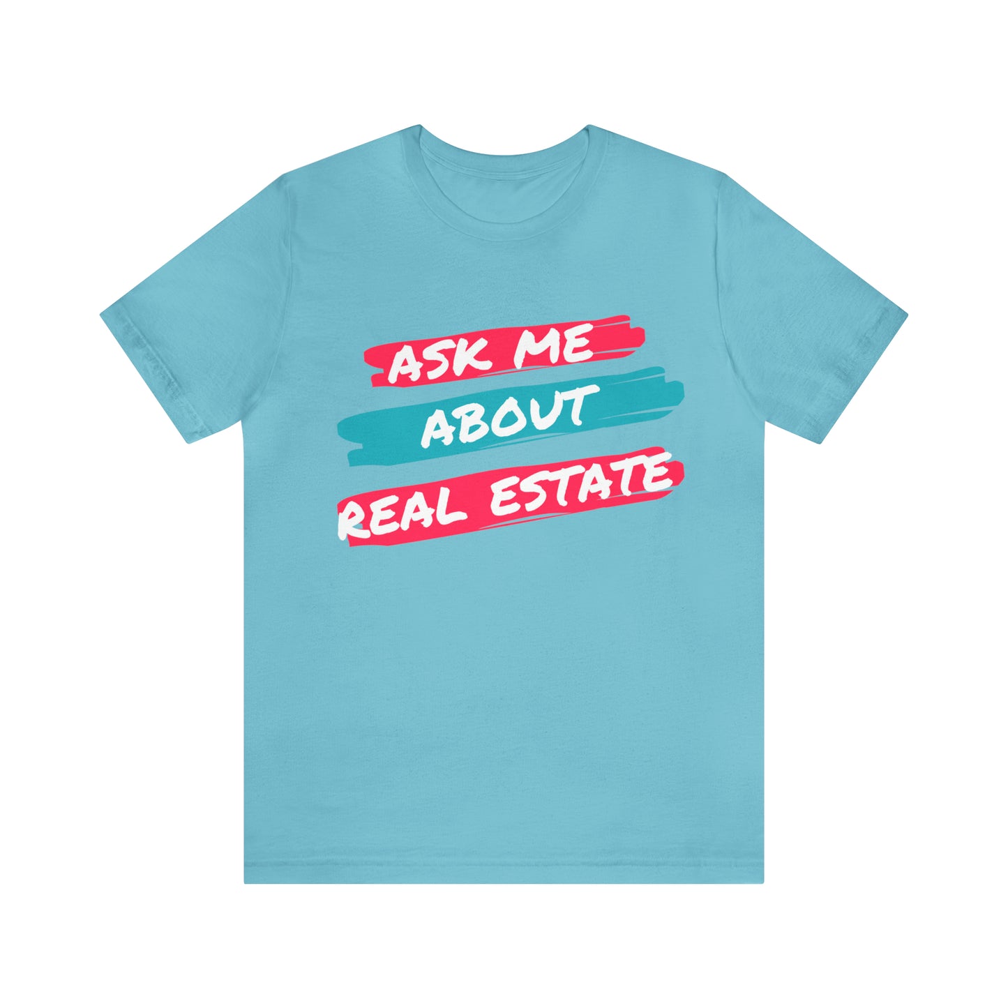 Ask me about Real Estate Unisex Jersey Short Sleeve Tee