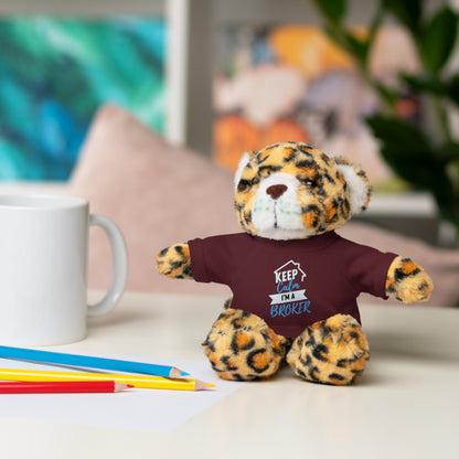 Keep Calm I'm A Broker Stuffed Animals with Tee