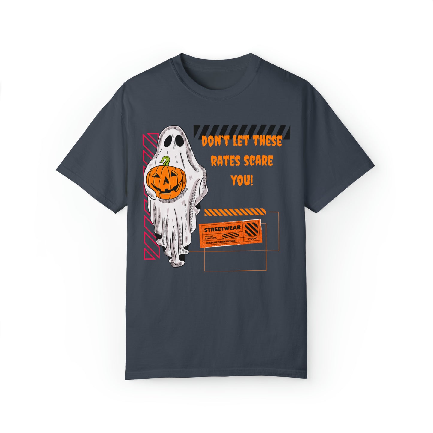 Don't let these rates scare you T-shirt