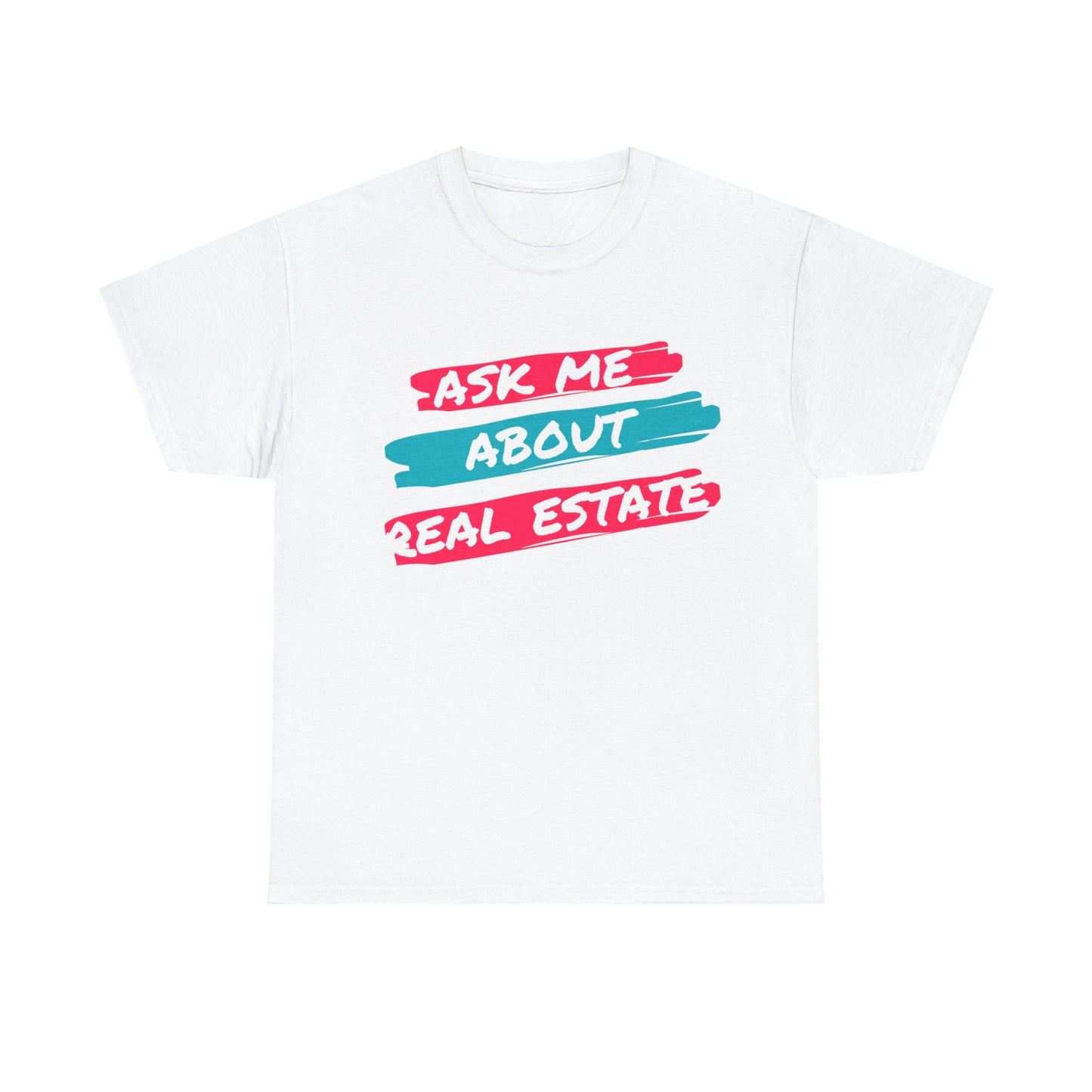 Ask me about Real Estate Unisex Heavy Cotton Tee