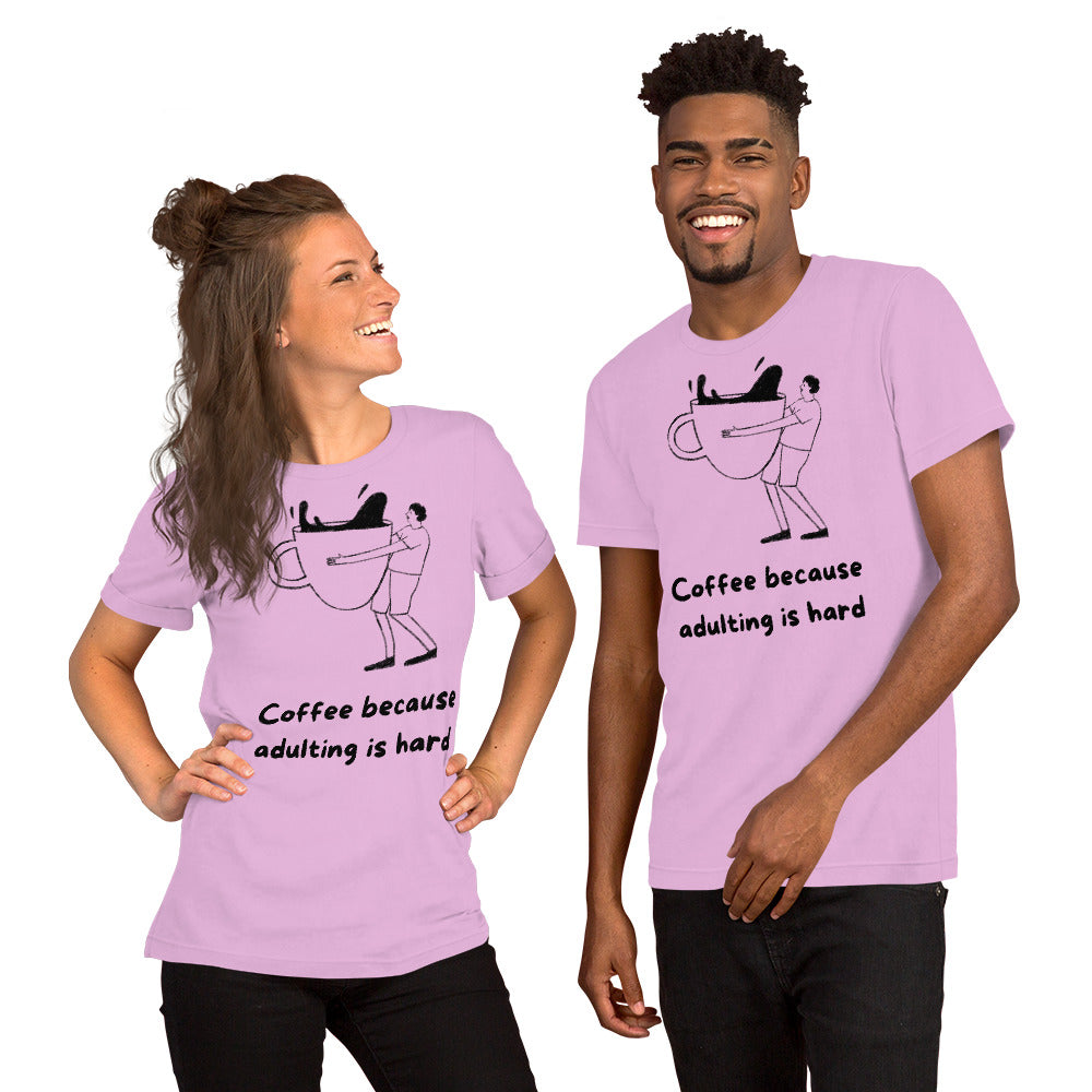 Adulting is hard Unisex t-shirt - Custom Apparel