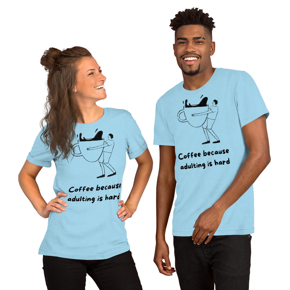 Adulting is hard Unisex t-shirt - Custom Apparel